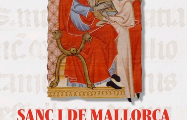 XXXIX Jornadas de Estudios Históricos Locales.Sancho I de Mallorca. El Reino de Mallorca y la Mediterránea al inicio del siglo XIV