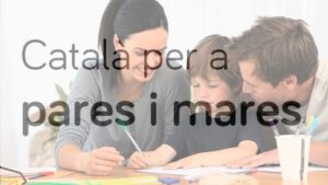 Cursos de català orientats a pares i mares no 