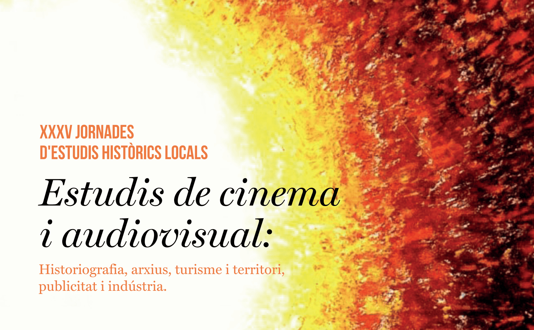 Obertura del termini de presentació de resums per a les XXXV Jornades d’Estudis Històrics Locals