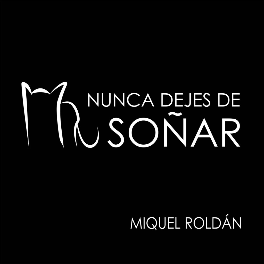 Nunca dejes de soñar