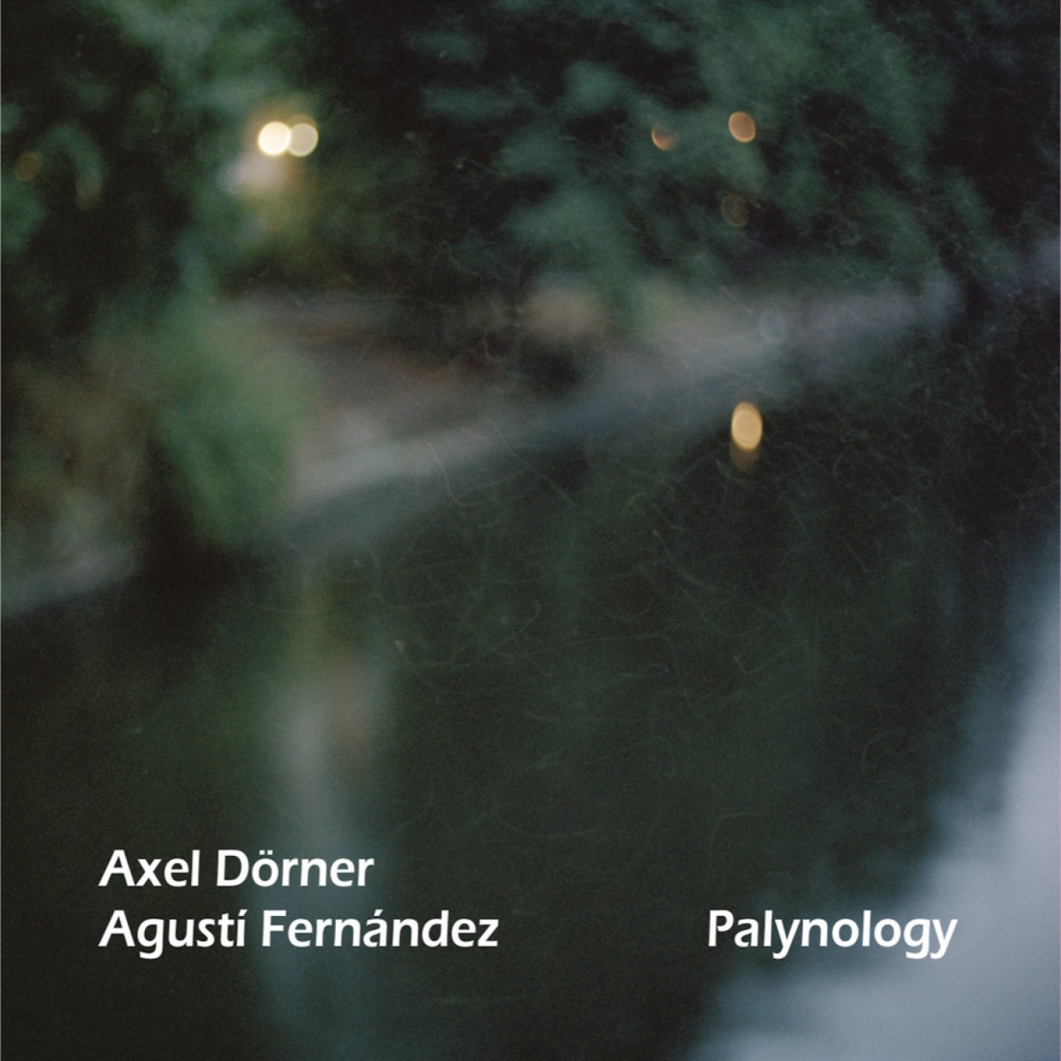 Axel Dörner, Agustí Fernández