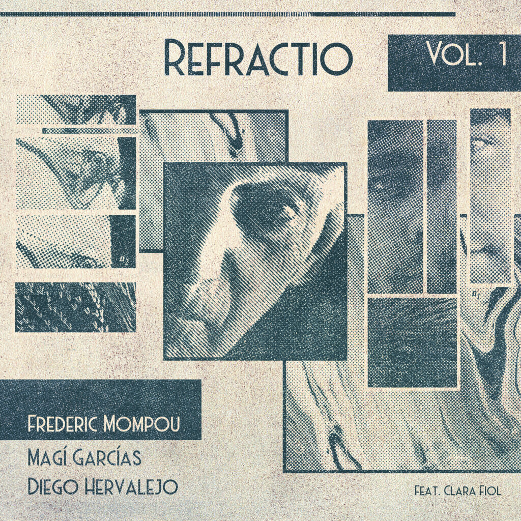 Frederic Mompou: Refractio vol. 1