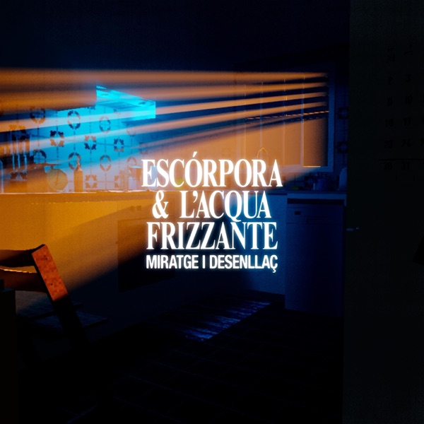 Escórpora & L’Acqua Frizzante