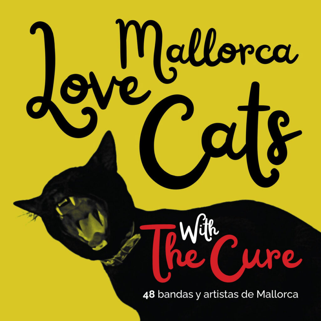 Mallorca Love Cats. With The Cure