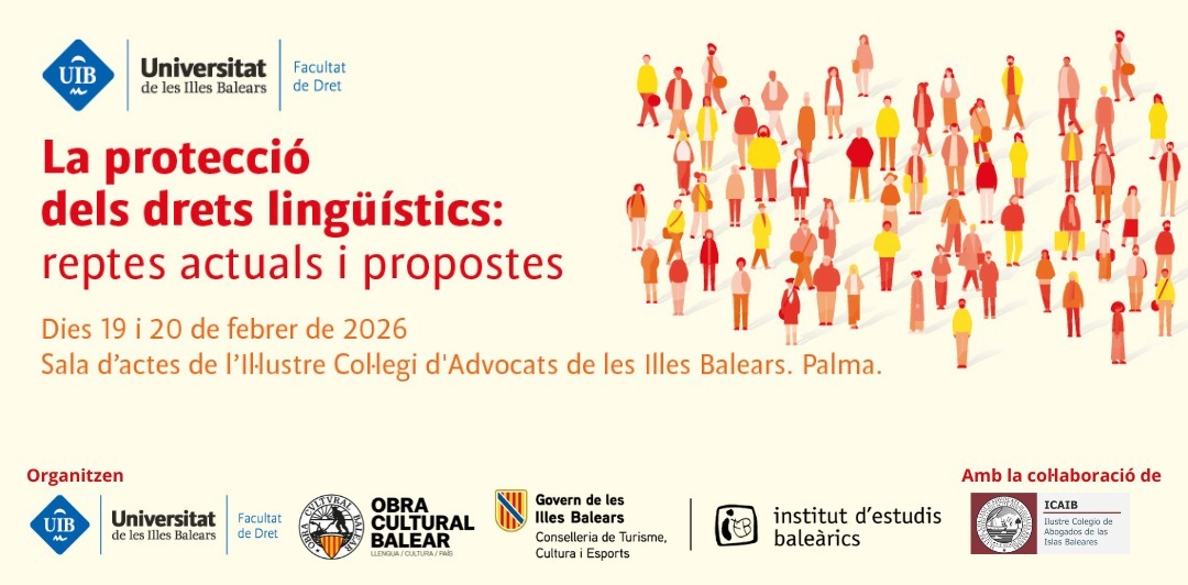 Experts juristes debatran a Palma sobre la protecció dels drets lingüístics